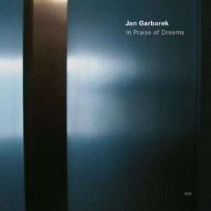 Jan Garbarek: In Praise of Dreams (LP)