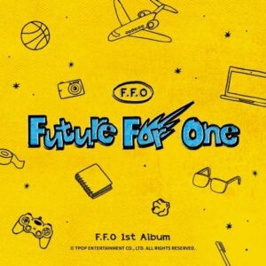 F.F.O / Future For One